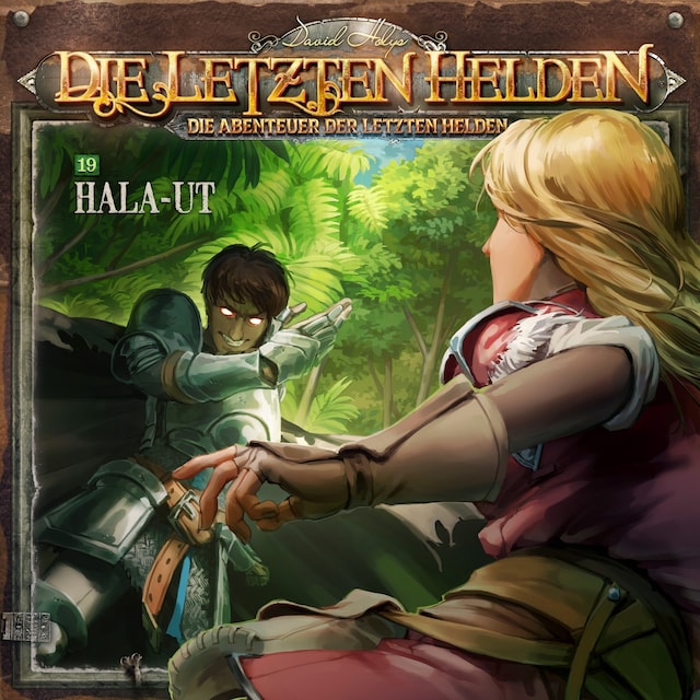 Book cover for Die Letzten Helden, Die Abenteuer der Letzten Helden, Folge 19: Hala-Ut