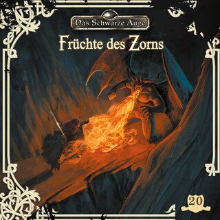 Das schwarze Auge, Folge 20: Früchte des Zorns als Hörbuch