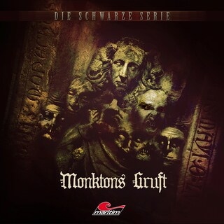 Die schwarze Serie, Folge 26: Monktons Gruft als Hörbuch