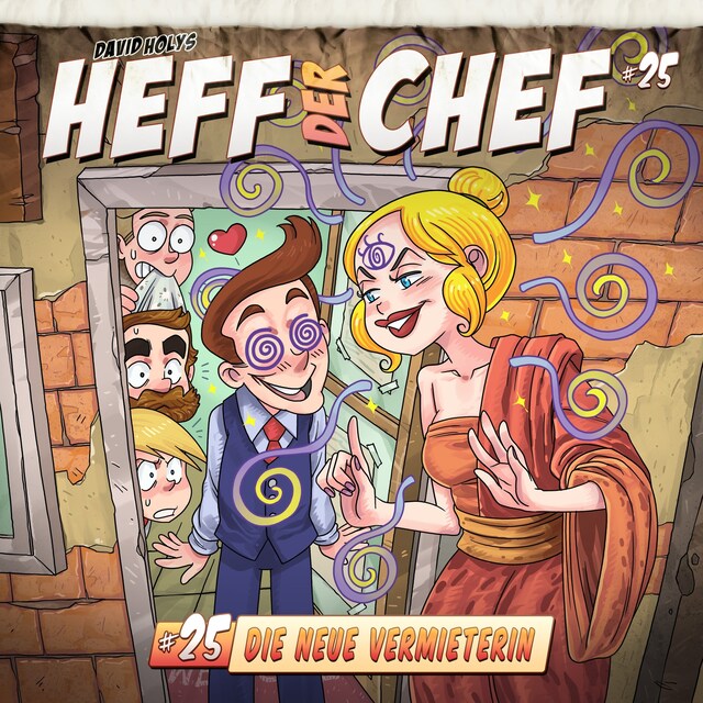 Heff der Chef, Folge 25: Die neue Vermieterin Book cover for Heff der Chef, Folge 25: Die neue Vermieterin