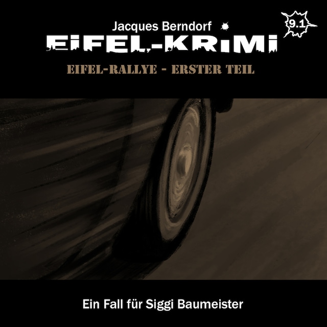 Book cover for Jacques Berndorf, Eifel-Krimi, Folge 9: Eifel-Rallye, Teil 1