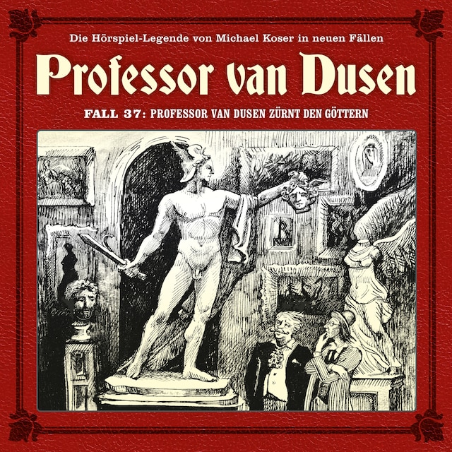 Book cover for Professor van Dusen, Die neuen Fälle, Fall 37: Professor van Dusen zürnt den Göttern