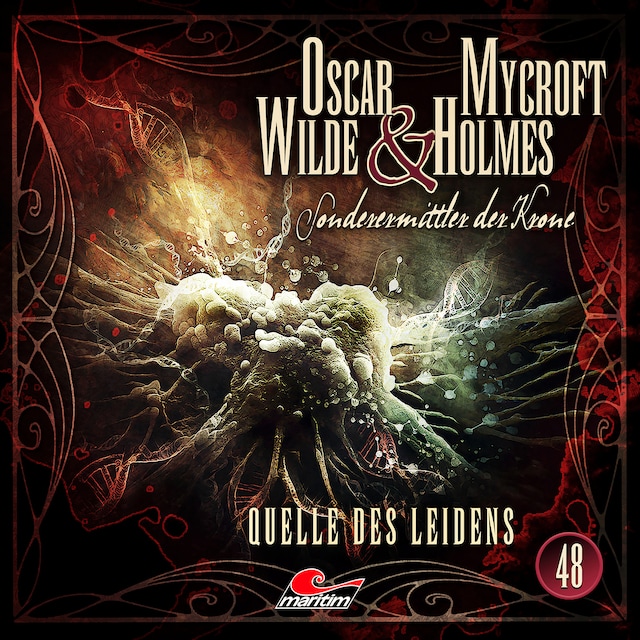 Book cover for Oscar Wilde & Mycroft Holmes, Sonderermittler der Krone, Folge 48: Quelle des Leidens
