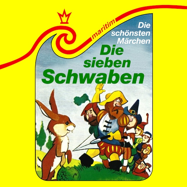 Book cover for Die schönsten Märchen, Folge 9: Die sieben Schwaben