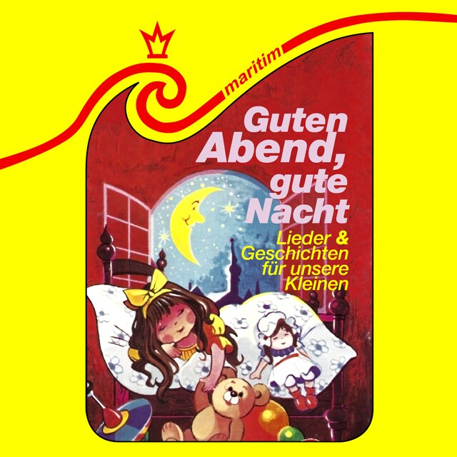 Book cover for Die schönsten Märchen, Folge 12: Guten Abend, gute Nacht