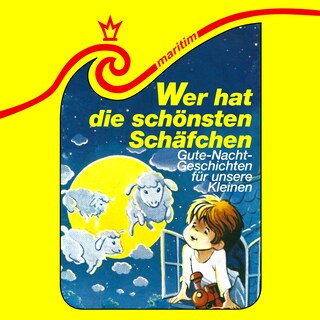 Die schönsten Märchen, Folge 13: Wer hat die schönsten Schäfchen? als Hörbuch