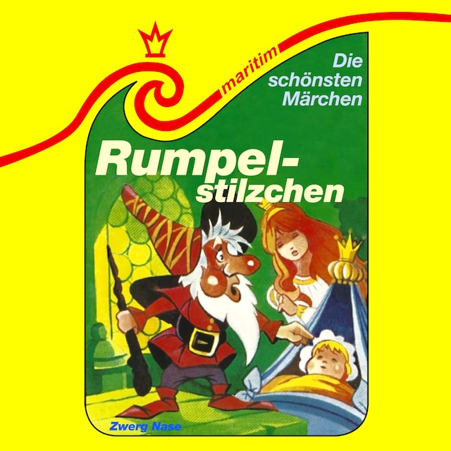 Book cover for Die schönsten Märchen, Folge 19: Rumpelstilzchen / Zwerg Nase