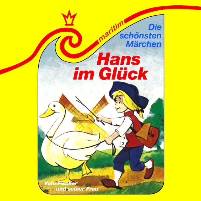 Portada de libro para Die schönsten Märchen, Folge 21: Hans im Glück / Vom Fischer und seiner Frau