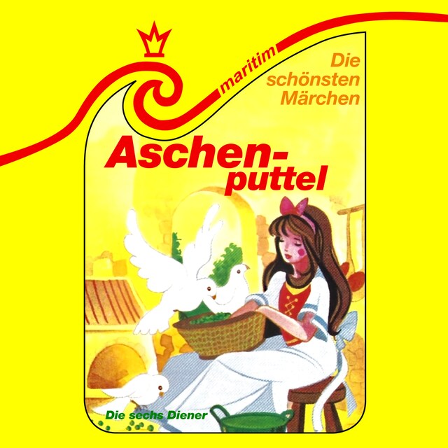 Book cover for Die schönsten Märchen, Folge 26: Aschenputtel / Die sechs Diener