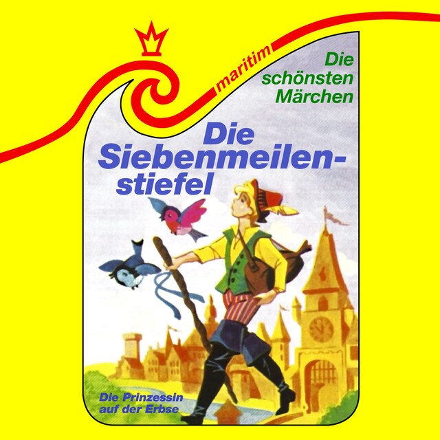 Kirjankansi teokselle Die schönsten Märchen, Folge 29: Die Siebenmeilenstiefel / Die Prinzessin auf der Erbse