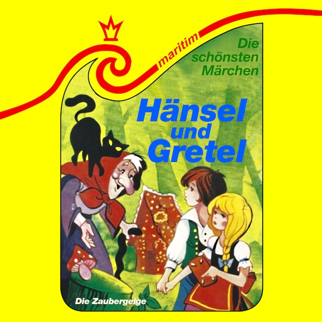 Book cover for Die schönsten Märchen, Folge 36: Hänsel und Gretel / Die Zaubergeige
