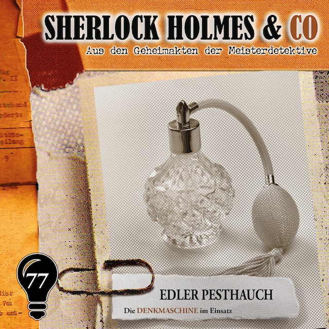 Book cover for Sherlock Holmes & Co, Folge 77: Edler Pesthauch