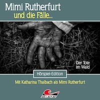 Mimi Rutherfurt, Folge 61: Der Tote im Wald