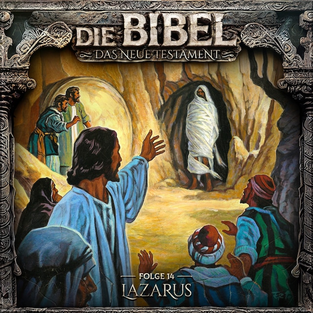 Book cover for Die Bibel, Neues Testament, Folge 14: Lazarus