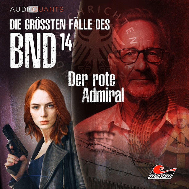 Couverture de livre pour Die größten Fälle des BND, Folge 14: Der rote Admiral