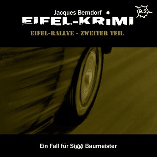 Jacques Berndorf, Eifel-Krimi, Folge 9: Eifel-Rallye, Teil 2 als Hörbuch