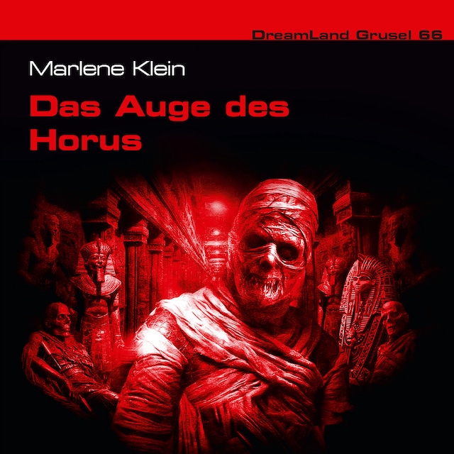 Book cover for Dreamland Grusel, Folge 66: Das Auge des Horus