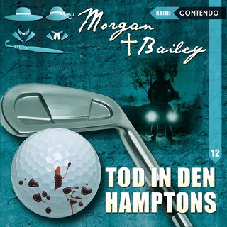 Morgan & Bailey, Folge 12: Tod in den Hamptons als Hörbuch