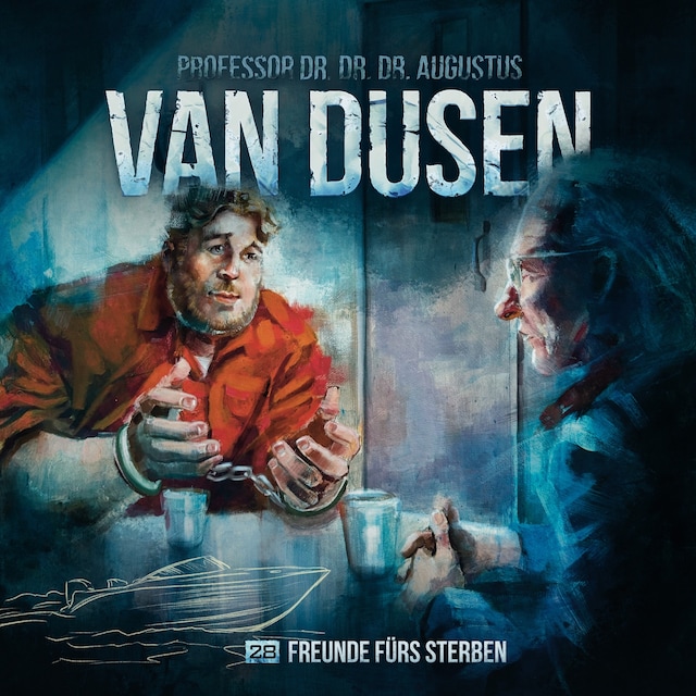 Book cover for Van Dusen, Folge 28: Freunde fürs Sterben