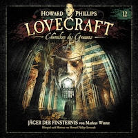 Lovecraft - Chroniken des Grauens, Akte 12: Jäger der Finsternis