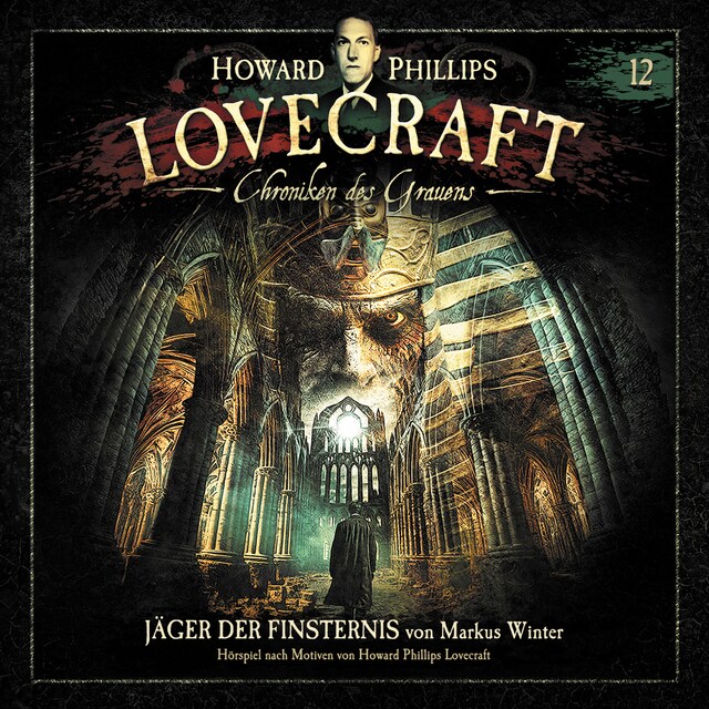 Buchcover für Lovecraft - Chroniken des Grauens, Akte 12: Jäger der Finsternis