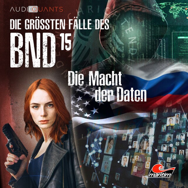 Copertina del libro per Die größten Fälle des BND, Folge 15: Die Macht der Daten