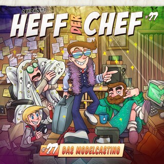 Heff der Chef, Folge 27: Das Modelcasting als Hörbuch