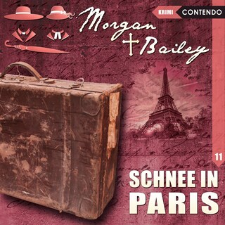Morgan & Bailey, Folge 11: Schnee in Paris als Hörbuch
