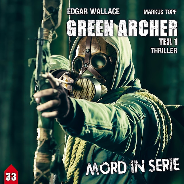 Bokomslag för Mord in Serie, Folge 33: Green Archer 1