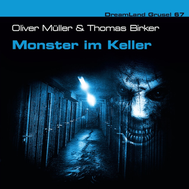 Boekomslag van Dreamland Grusel, Folge 67: Monster im Keller