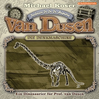 Professor van Dusen, Folge 48: Ein Dinosaurier für Professor van Dusen als Hörbuch