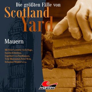 Die größten Fälle von Scotland Yard, Folge 62: Mauern als Hörbuch