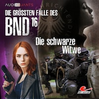 Die größten Fälle des BND, Folge 16: Die schwarze Witwe