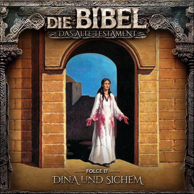 Portada de libro para Die Bibel, Altes Testament, Folge 17: Dina und Sichem