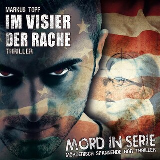 Mord in Serie, Folge 21: Im Visier der Rache als Hörbuch
