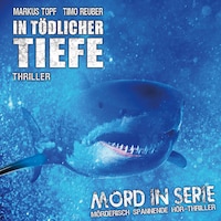 Mord in Serie, Folge 23: In tödlicher Tiefe