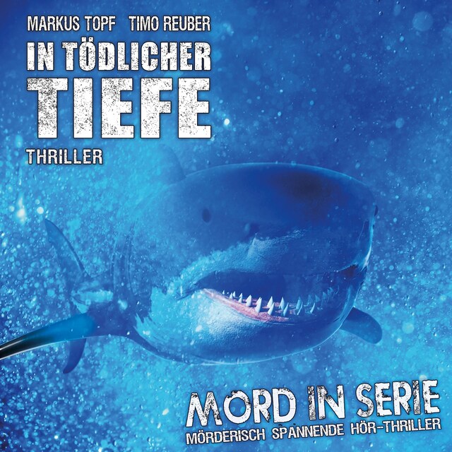 Book cover for Mord in Serie, Folge 23: In tödlicher Tiefe