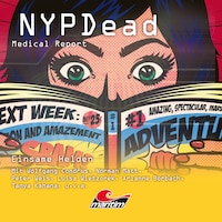 NYPDead - Medical Report, Folge 17: Einsame Helden