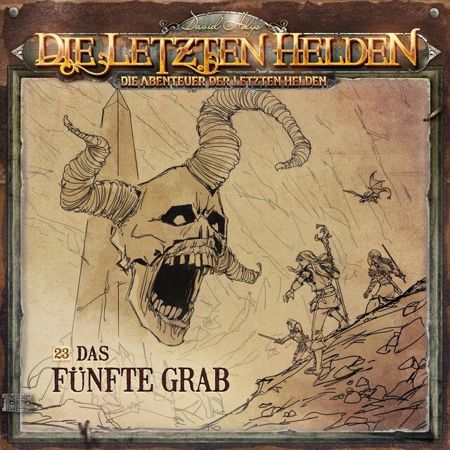 Couverture de livre pour Die Letzten Helden, Die Abenteuer der Letzten Helden, Folge 23: Das fünfte Grab