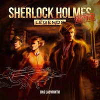 Sherlock Holmes Legends, Untold, Folge 5: Das Labyrinth