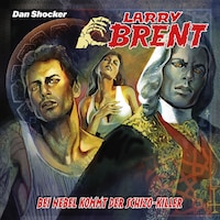 Larry Brent, Folge 54: Bei Nebel kommt der Schizo-Killer