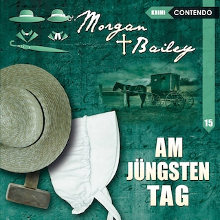 Morgan & Bailey, Folge 15: Am jüngsten Tag als Hörbuch