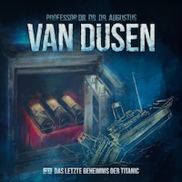 Van Dusen, Folge 31: Das letzte Geheimnis der Titanic