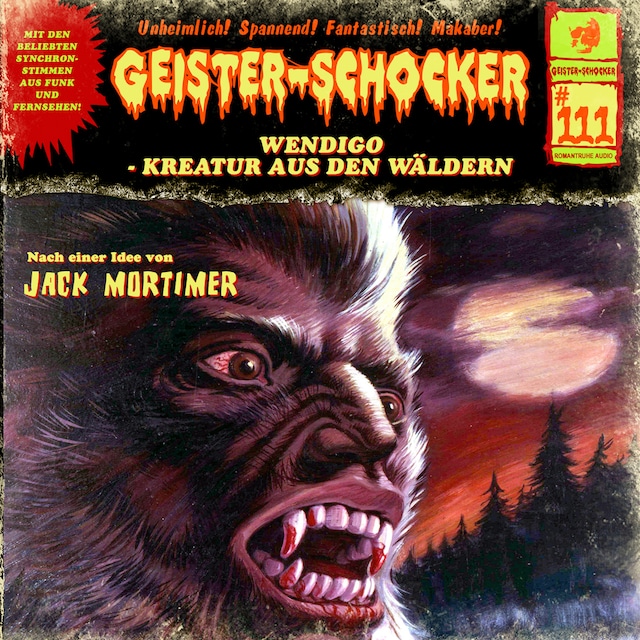 Okładka książki dla Geister-Schocker, Folge 111: Wendigo - Kreatur aus den Wäldern