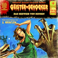 Geister-Schocker, Folge 113: Das Seeweib von Minsen