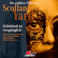 Die größten Fälle von Scotland Yard, Folge 63: Schönheit ist vergänglich