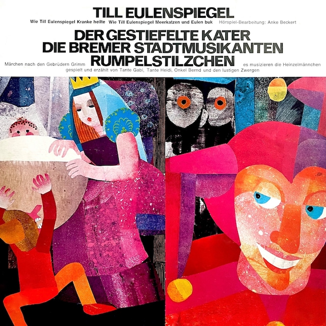 Copertina del libro per Anke Beckert, Gebrüder Grimm - Till Eulenspiegel / Der gestiefelte Kater / Die Bremer Stadtmusikanten / Rumpelstilzchen