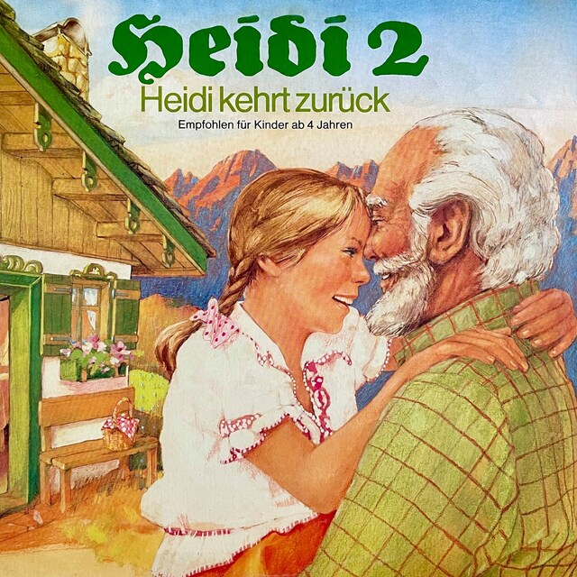 Book cover for Johanna Spyri, Heidi 2 - Heidi kehrt zurück