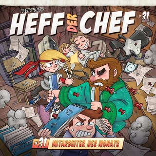 Heff der Chef, Folge 31: Mitarbeiter des Monats als Hörbuch