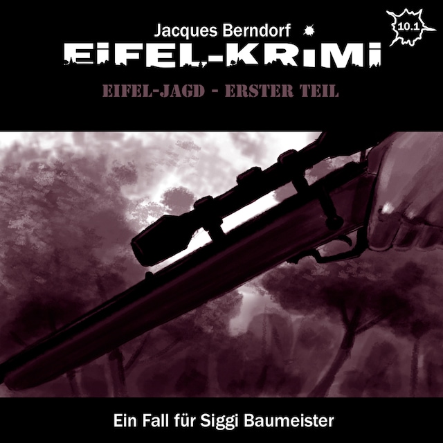 Boekomslag van Jacques Berndorf, Eifel-Krimi, Folge: Eifel-Jagd, Erster Teil